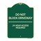 Signmission Do Not Block Driveway 24 Hour Access Required Heavy-Gauge Aluminum Sign, 24" H, G-1824-24633 A-DES-G-1824-24633 - alternate 1